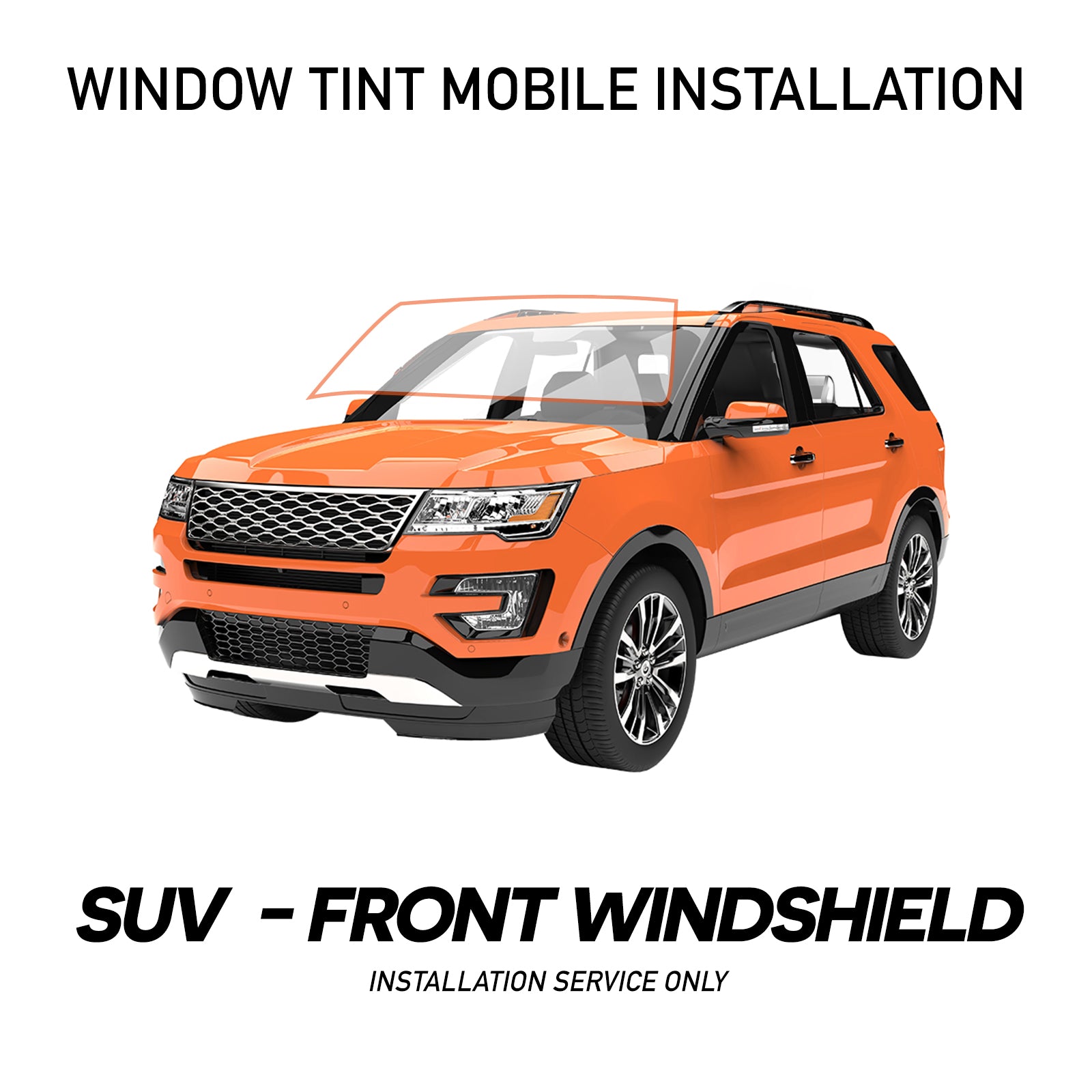 windshield tent Window Tint Mobile Installation For SUV