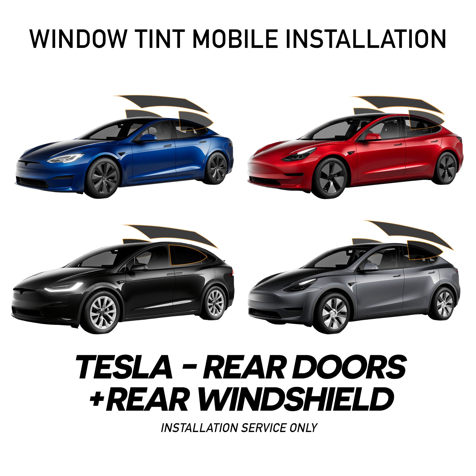 WINDOW TINT MOBILE INSTALLATION FOR TESLA - REAR DOORS + REAR WINDSHIELD